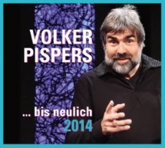 ... bis neulich 2014 Pispers, Volker 9783944304052