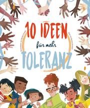 10 Ideen für mehr Toleranz Fornasari, Eleonora 9788863125252