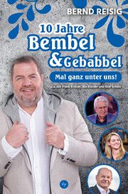 10 Jahre Bembel & Gebabbel Reisig, Bernd 9783955424992