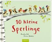 10 kleine Sperlinge Reh, Rusalka 9783845837581