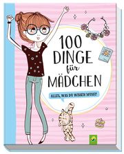 100 Dinge für Mädchen Sommer, Karla S/Roth, Elina/Kiefer, Philip u a 9783849931612