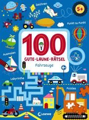 100 Gute-Laune-Rätsel - Fahrzeuge Joshua Schulz 9783743202269
