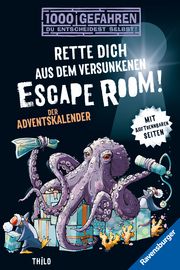 1000 Gefahren: Der Adventskalender - Rette dich aus dem versunkenen Escape Room! THiLO 9783473526260