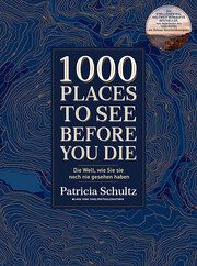 1000 Places To See Before You Die Schultz, Patricia 9783961414499
