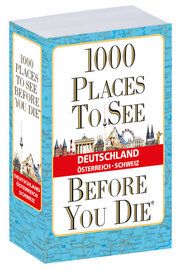 1.000 Places to see before you die - DACH - verkleinerte Sonderausgabe Eszter Kalmar/Andrea Herfurth-Schindler/Schulz Andreas 9783961417179