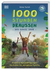 1000 Stunden draußen - Das ganze Jahr Yurich, Ginny 9783831047338