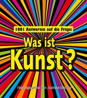 1001 Antworten auf die Frage: Was ist Kunst? Mäckler, Andreas 9783283013240