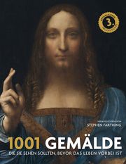 1001 Gemälde die Sie sehen sollten, bevor das Leben vorbei ist Maja Ueberle-Pfaff/Stefanie Kuballa/Michael Auwers 9783283012557