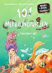 101 Meerjungfrauen tauchen ab! van der Bogen, Ruby 9783751205405