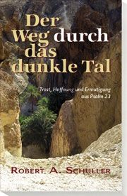 Der Weg durch das dunkle Tal