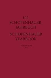 102. Schopenhauer Jahrbuch Matthias Koßler/Dieter Birnbacher 9783826075681
