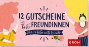 12 Gutscheine für beste Freundinnen  9783848524204