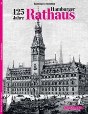 125 Jahre Hamburger Rathaus Hamburger Abendblatt 9783958561137