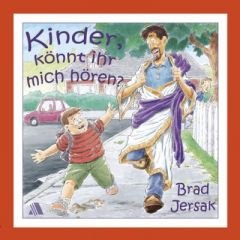 Kinder, könnt ihr mich hören? Jersak, Brad 9783935703956