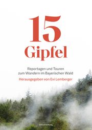 15 Gipfel Boysen, Mirko/Gruber, Michael/Schmid, Katharina u a 9783941306486