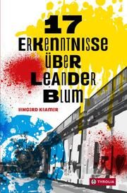 17 Erkenntnisse über Leander Blum Kramer, Irmgard 9783702242329