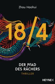 18/4 - Der Pfad des Rächers Haohui, Zhou 9783453425521