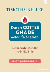 Durch Gottes Gnade verändert leben