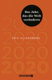 2020: Das Jahr, das die Welt veränderte Klinenberg, Eric 9783426278819