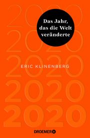 2020 Das Jahr, das die Welt veränderte Klinenberg, Eric 9783426278819