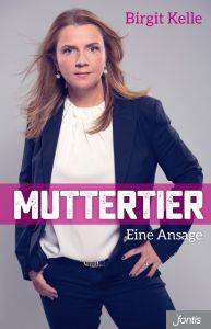 Muttertier Kelle, Birgit 9783038481249
