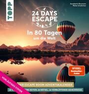 24 DAYS ESCAPE - Der Escape Room Adventskalender: In 80 Tagen um die Welt Baumann, Annekatrin 9783735852625