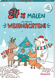 24 x malen und dann ist Weihnachten! Tessloff Verlag Ragnar Tessloff GmbH & Co KG 9783788646998