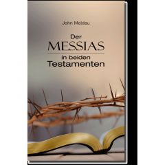 Der Messias in beiden Testamenten