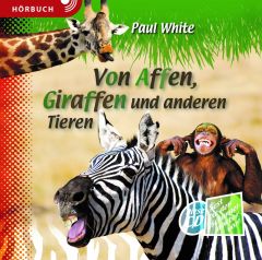 Von Affen, Giraffen und anderen Tieren (Hörbuch [MP3]) White, Paul 9783866999824