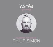 30 Jahre WortArt - Klassiker von und mit Philip Simon Simon, Philip 9783837166132
