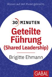 30 Minuten Geteilte Führung Ehmann, Brigitte 9783967391961