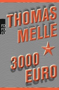 3000 Euro Melle, Thomas 9783499268427