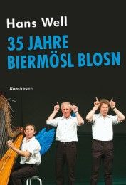 35 Jahre Biermösl Blosn Kotteder, Franz/Well, Hans 9783888978234