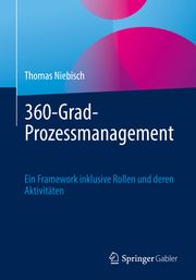 360-Grad-Prozessmanagement Niebisch, Thomas 9783662646748