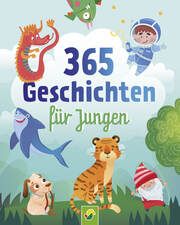 365 Geschichten für Jungen  9783849944438