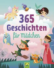 365 Geschichten für Mädchen  9783849944445