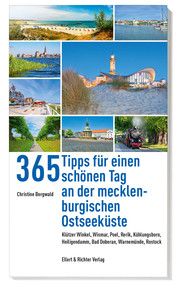 365 Tipps für einen schönen Tag an der mecklenburgischen Ostseeküste Borgwald, Christine 9783831907410