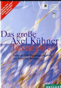 Das grosse Axel Kühner Textarchiv