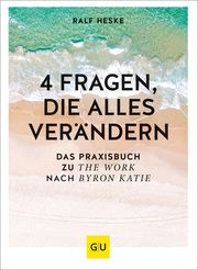 4 Fragen, die alles verändern Heske, Ralf 9783833873119