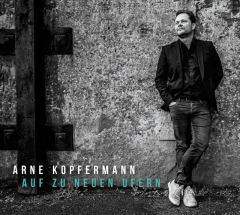 Auf zu neuen Ufern Kopfermann, Arne 4010276029915