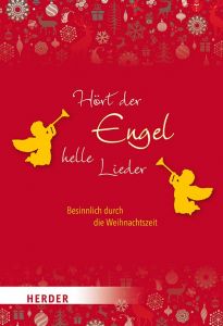 Hört der Engel helle Lieder German Neundorfer 9783451033131