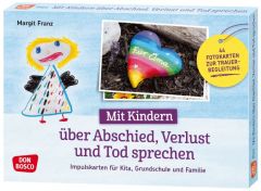 Mit Kindern über Abschied, Verlust und Tod sprechen Franz, Margit 4260179517051