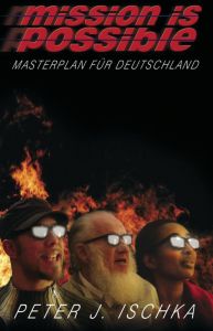 Mission is possible - Masterplan für Deutschland