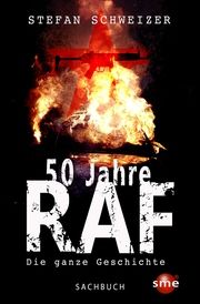 50 Jahre RAF Schweizer, Stefan 9783964380500