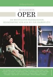 50 Klassiker Oper Willaschek, Wolfgang 9783730607732