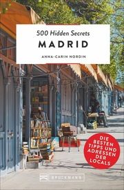500 Hidden Secrets Madrid Nordin, Anna-Carin 9783734315817