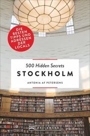 500 Hidden Secrets Stockholm Petersens, Antonia af 9783734314582
