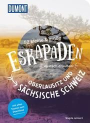 52 kleine & große Eskapaden Oberlausitz und Sächsische Schweiz Lehnert, Magda 9783616110264