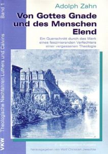 Von Gottes Gnade und des Menschen Elend