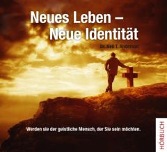 Neues Leben - Neue Identität Anderson, Neil T (Dr.) 9783869541983